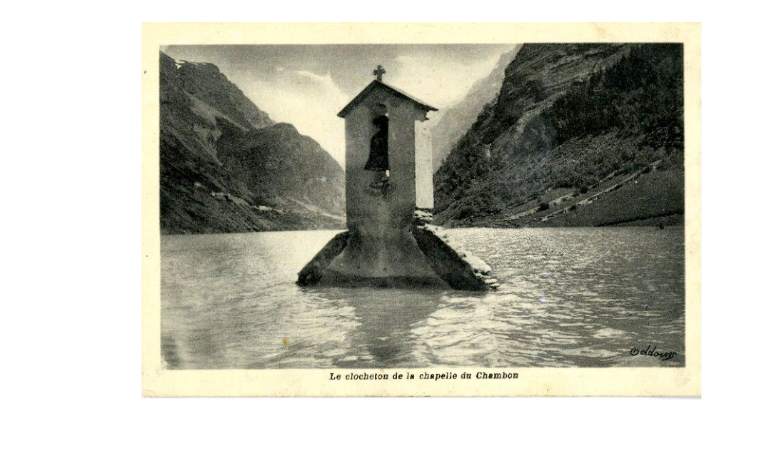 Une carte postale du clocheton de la chapelle du Chambon en 1935, montrant la montée des eaux du lac et le clocher du vi